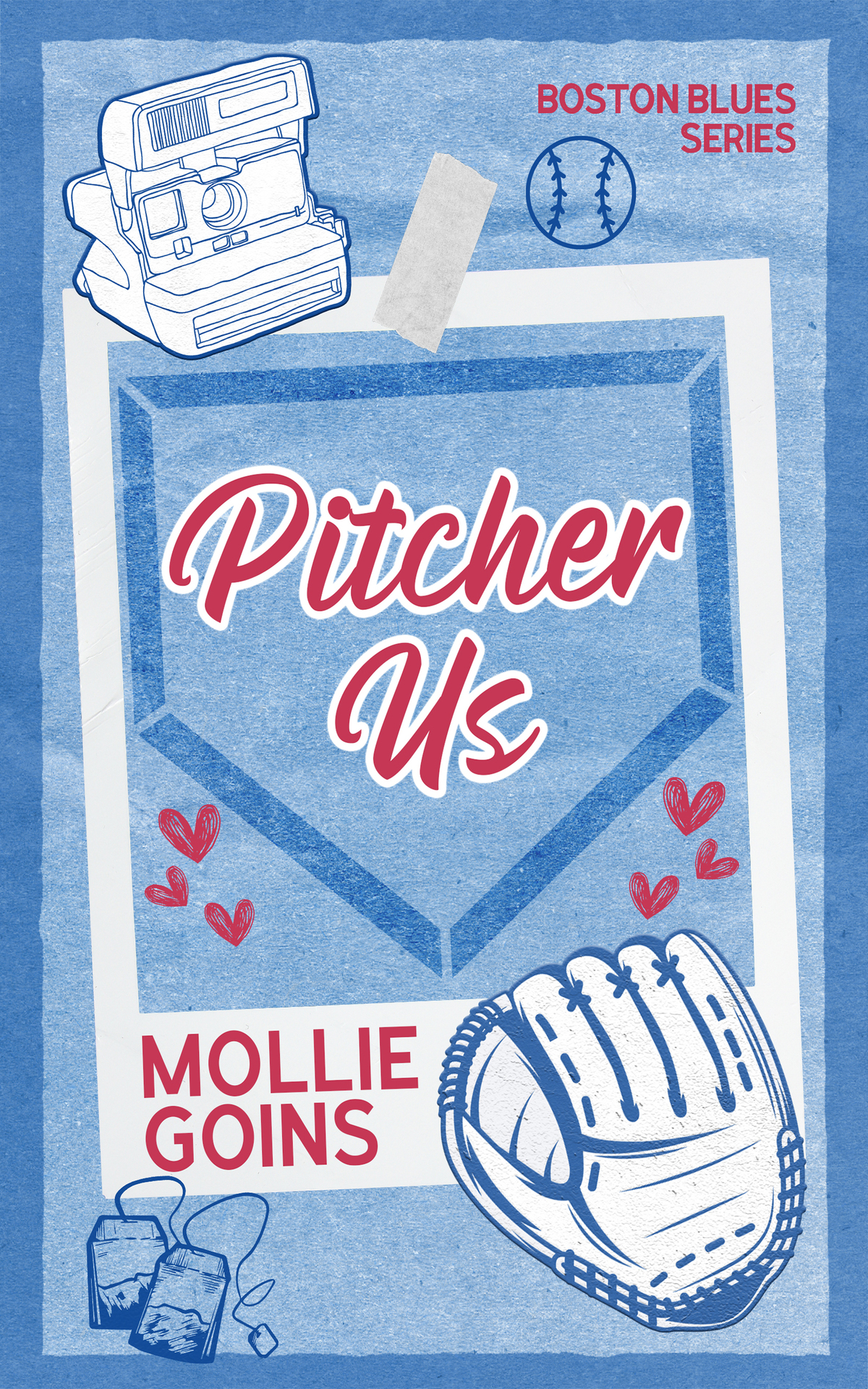 Pitcher Us A Pitcher X Team Photographer Baseball Romance Boston Blues Book 1 Mollie Goins