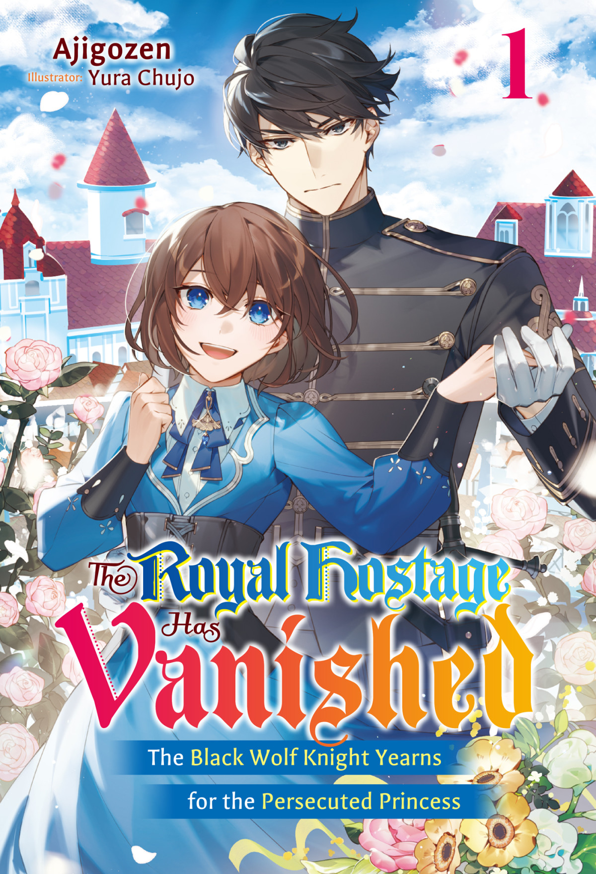 The Royal Hostage Has Vanished Ajigozen
