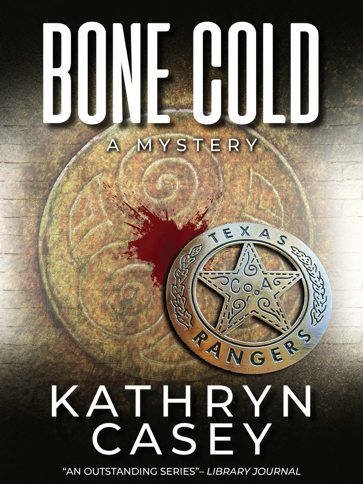 Bone Cold Kathryn Casey