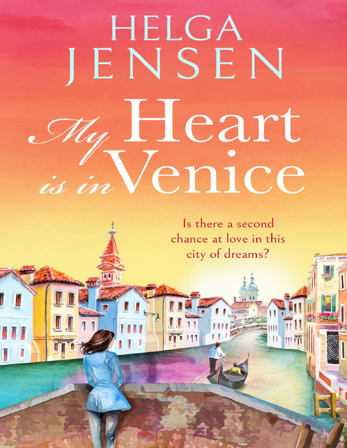 My Heart Is In Venice An Uplifting Escapist Later In Life Romance Helga Jensen
