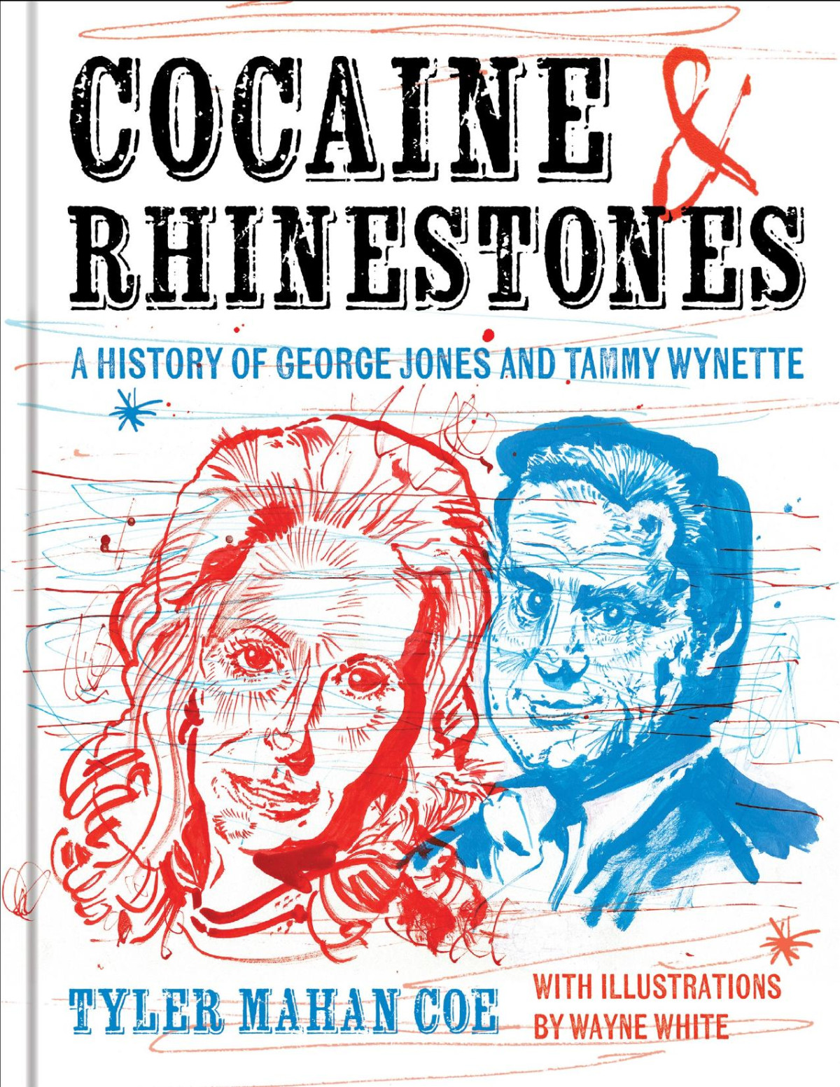 Cocaine And Rhinestones Tyler Mahan Coe