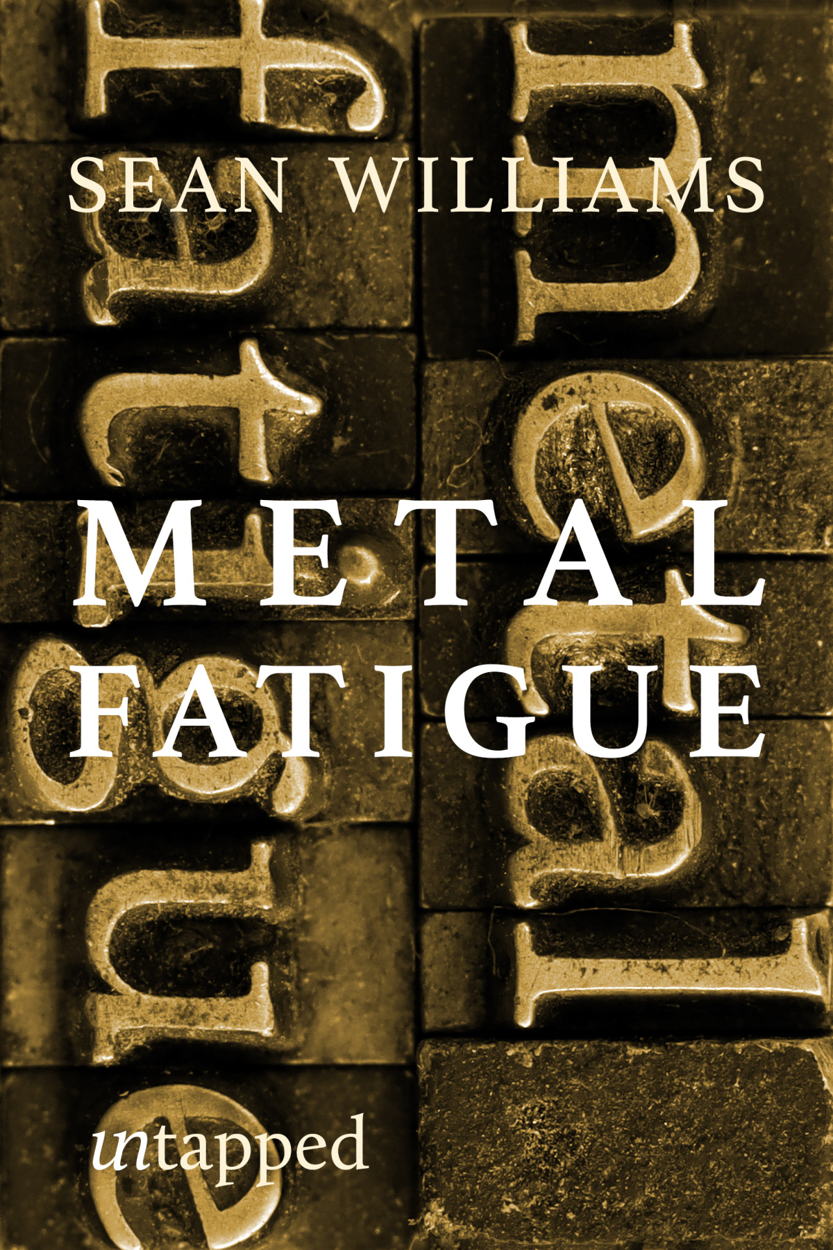 Metal Fatigue Sean Williams