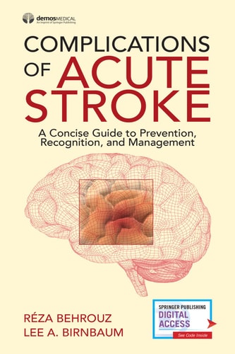 Complications Of Acute Stroke A Concise Guide To Prevention Recognition And Management Mar 28 20190826123546springer Publishing Companypdf 1st Edition Reza Behrouz