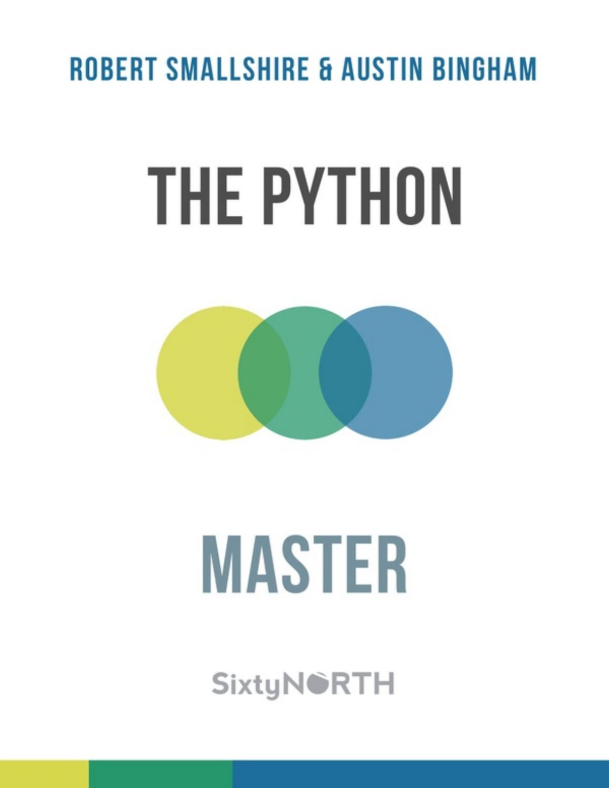The Python Master Robert Smallshire Austin Bingham