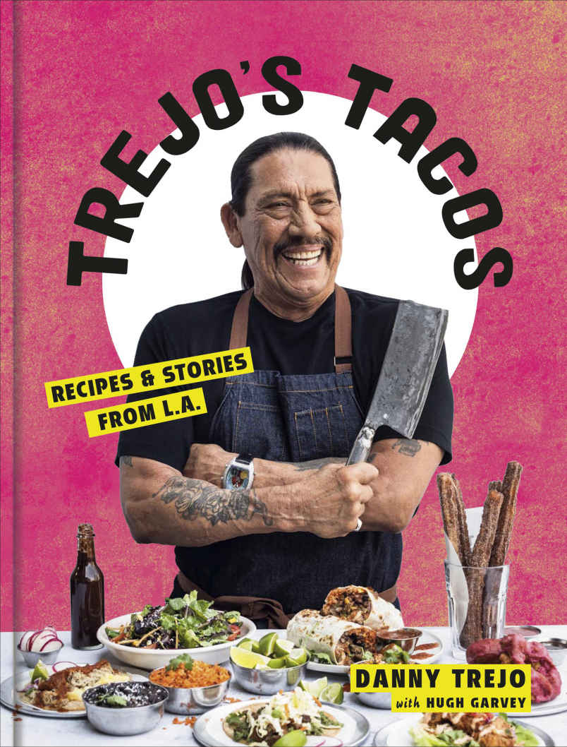 Trejos Tacos Danny Trejo