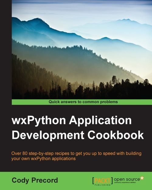 Wxpython Application Development Cookbook Cody Precord
