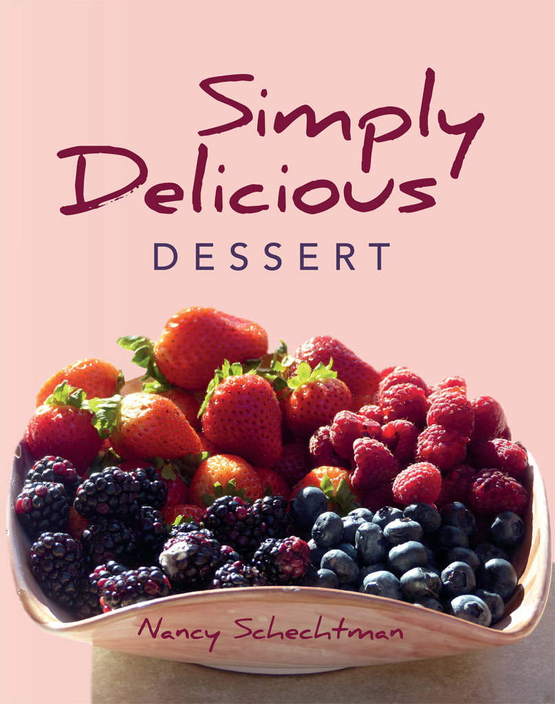 Simply Delicious Dessert Nancy Schechtman