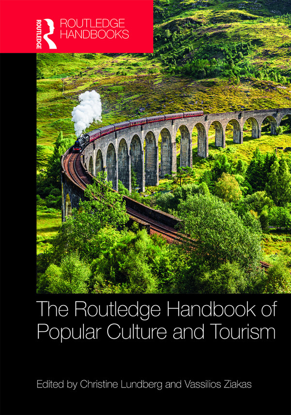 The Routledge Handbook Of Popular Culture And Tourism Lundberg