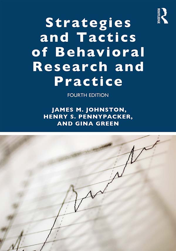 Strategies And Tactics Of Behavioral Research And Practice Johnston