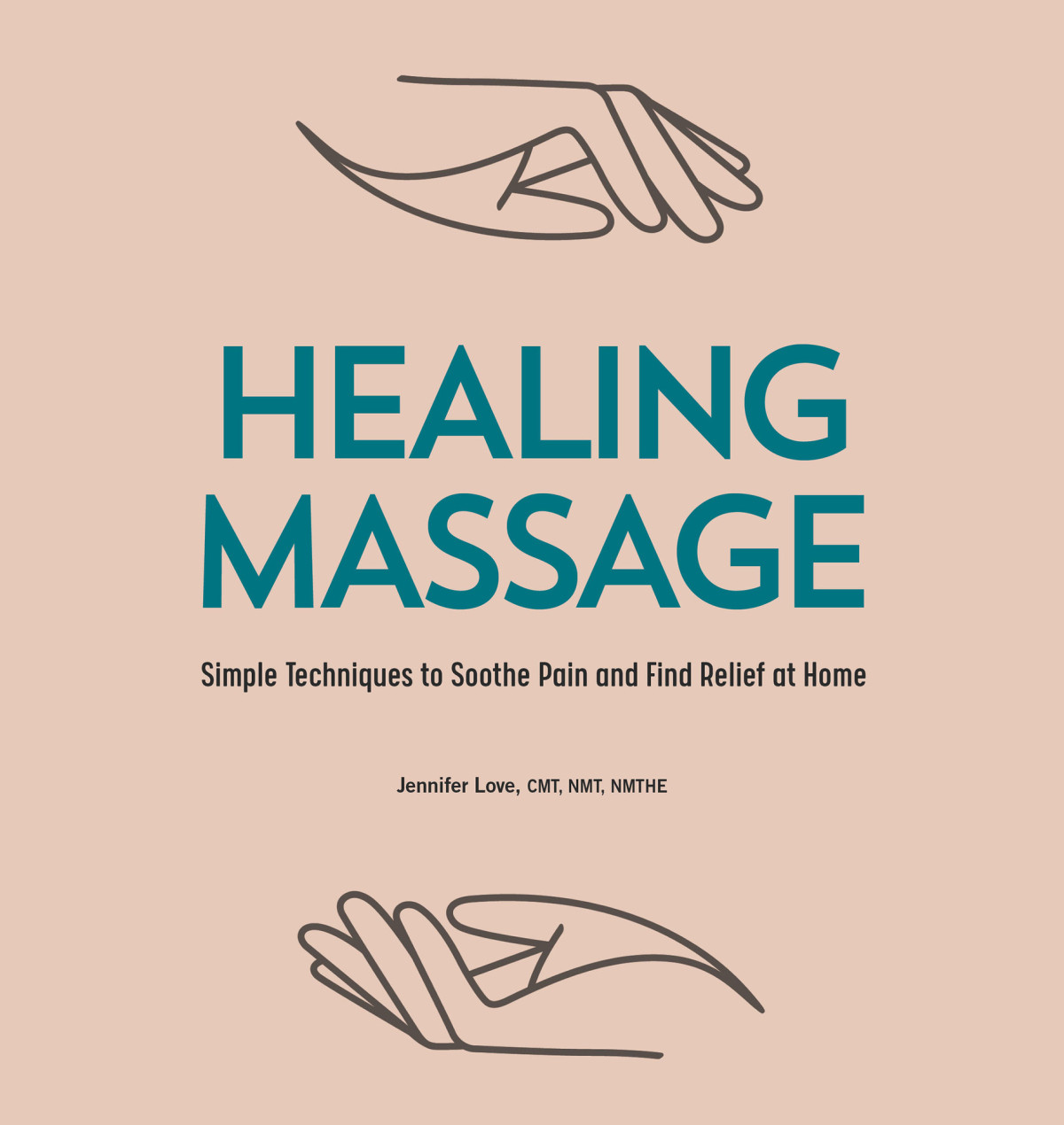 Healing Massage Simple Techniques To Soothe Pain And Find Relief At Home Love Cmt Nmt Nmthe