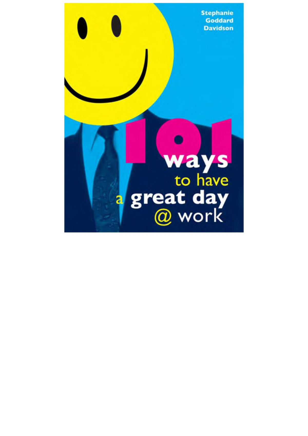 101 Ways To Have A Great Day At Work Stephanie Goddard Davidson