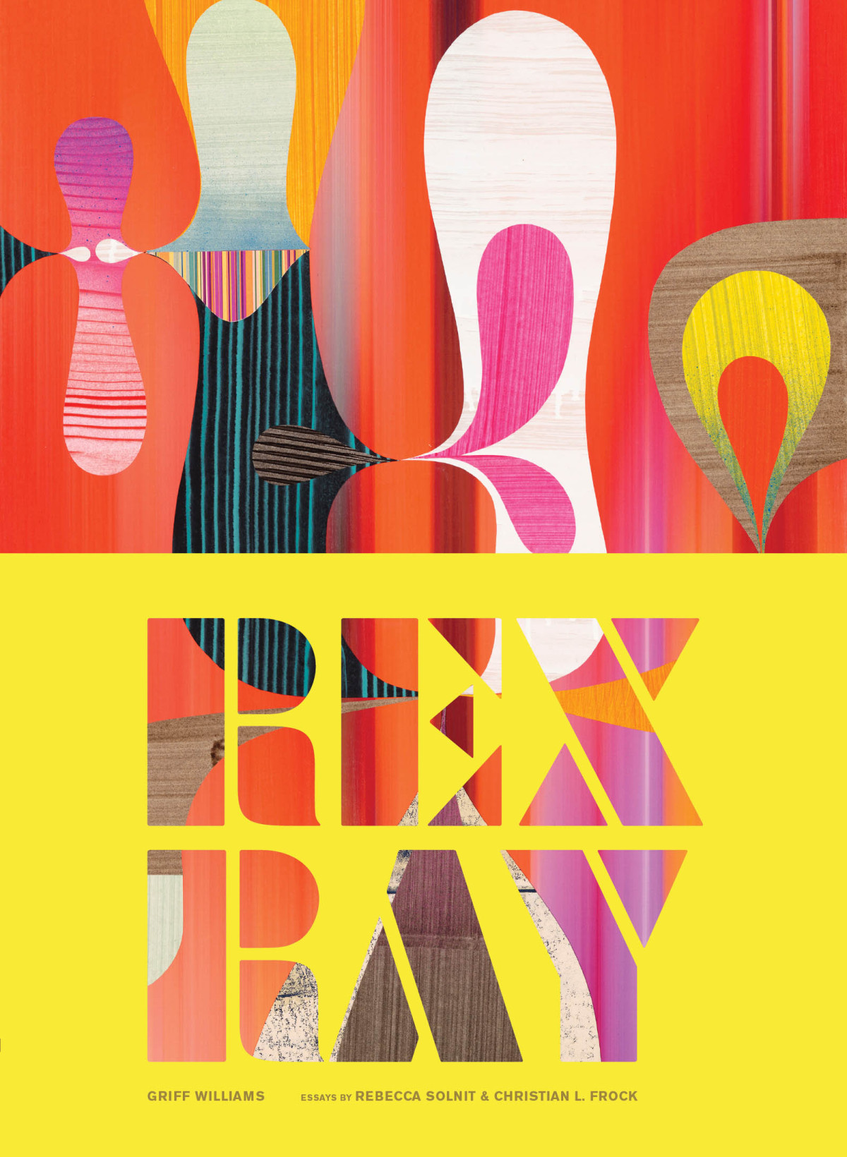 Rex Ray Griff Williams Rebecca Solnit Christian L Frock