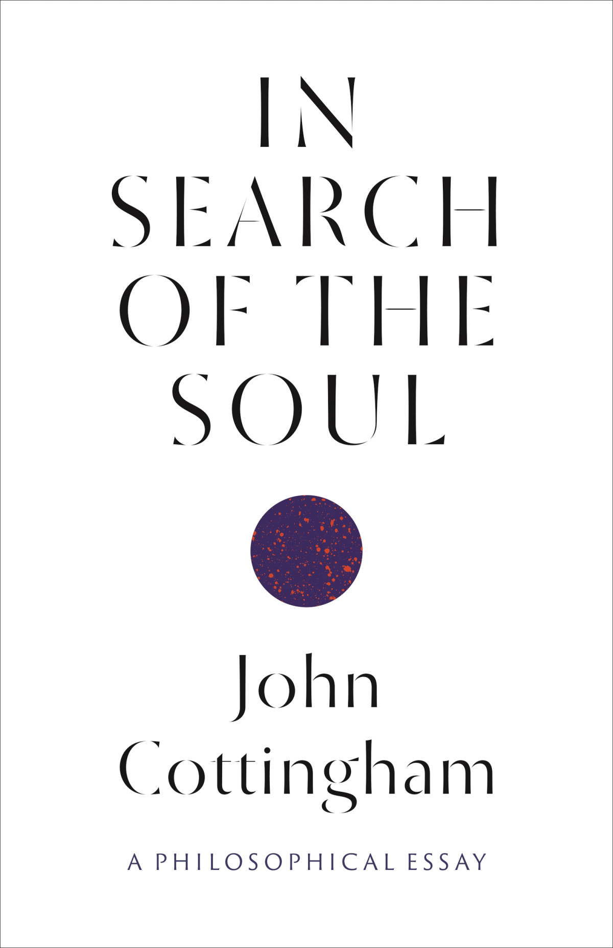 In Search Of The Soul John Cottingham
