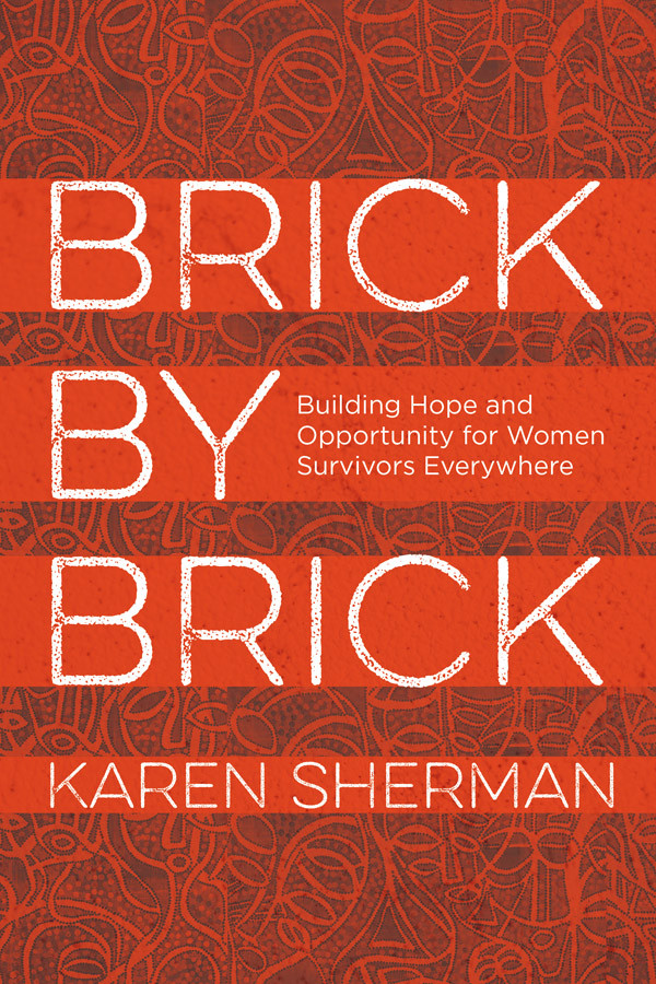 Brick By Brick Karen Sherman