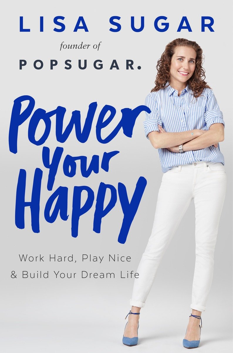 Power Your Happy Lisa Sugar
