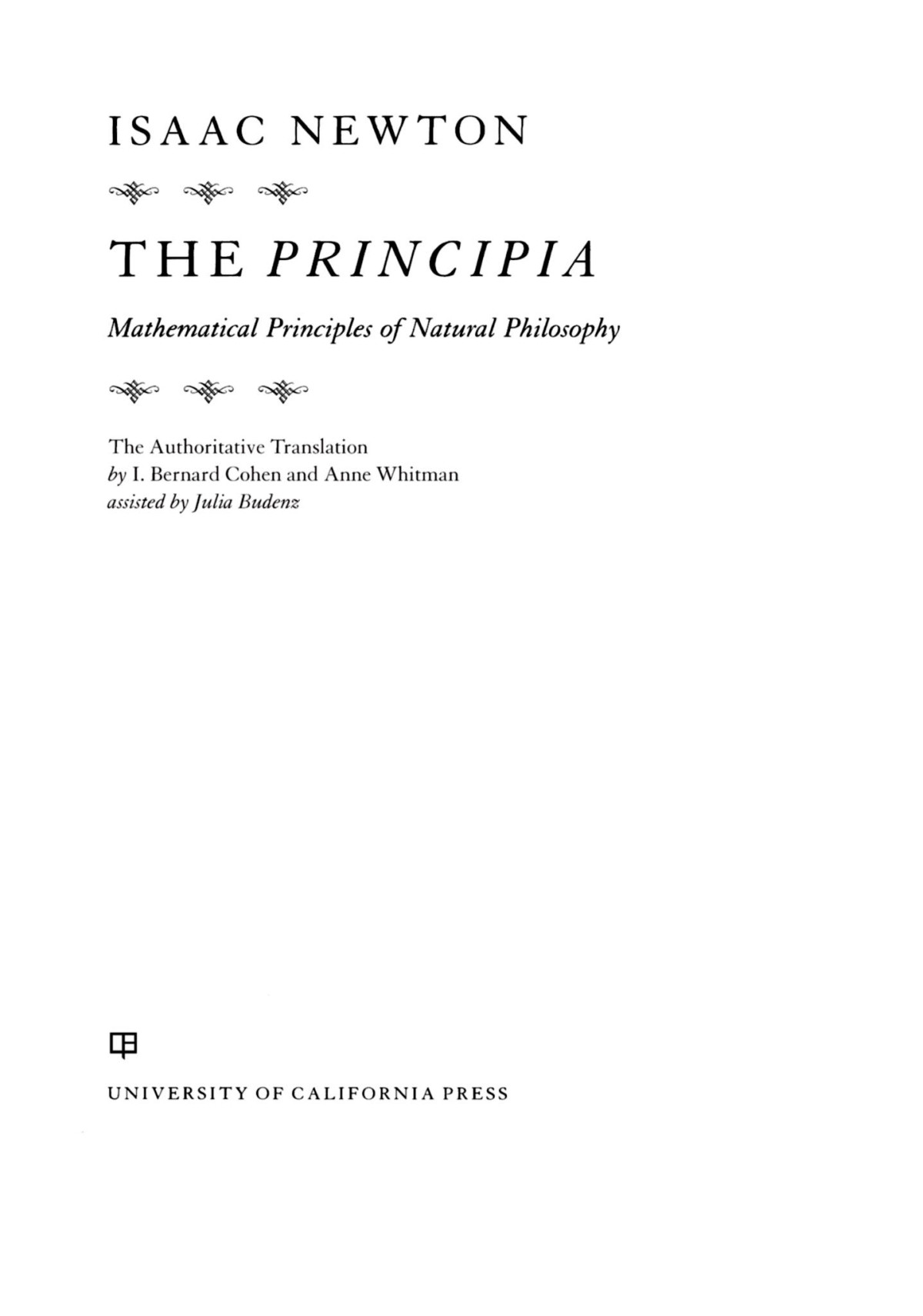 The Principia The Authoritative Translation Mathematical Principles Of Natural Philosophy Newton