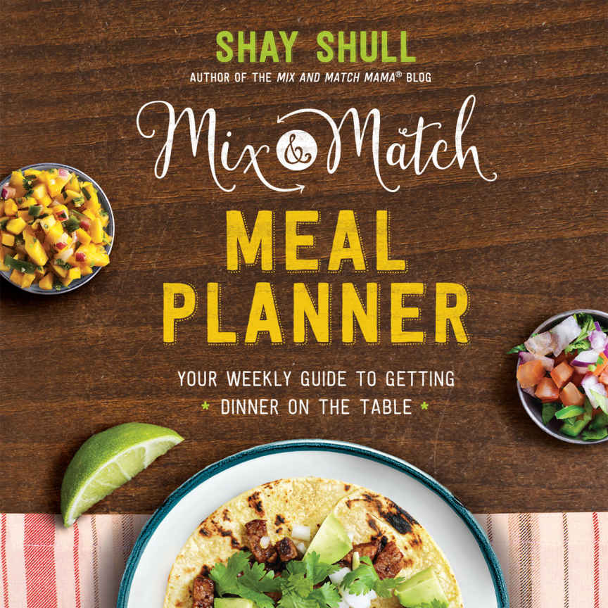 Mixandmatch Meal Planner Shay Shull