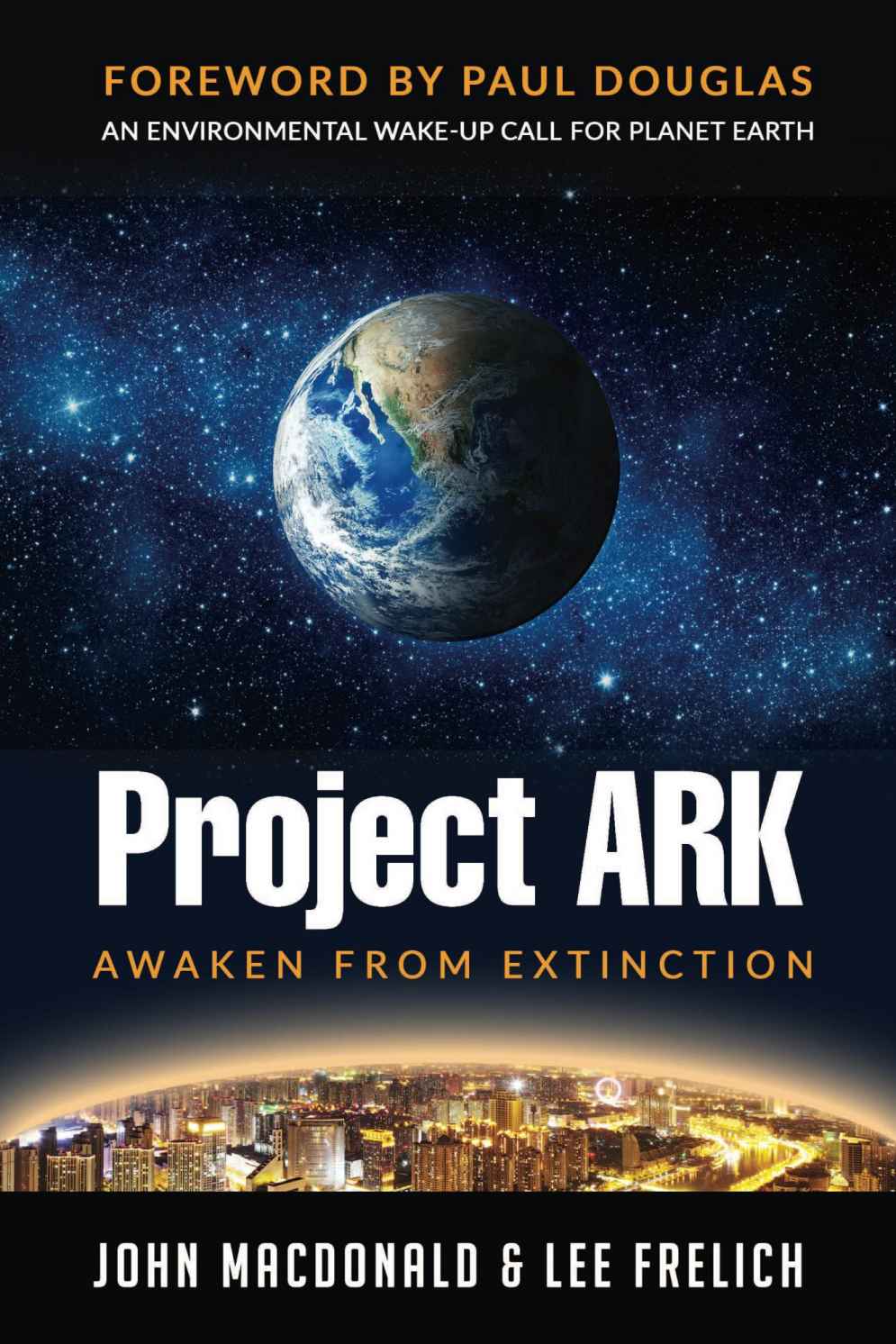 Project Ark Awaken From Extinction John Macdonald Lee Frelich