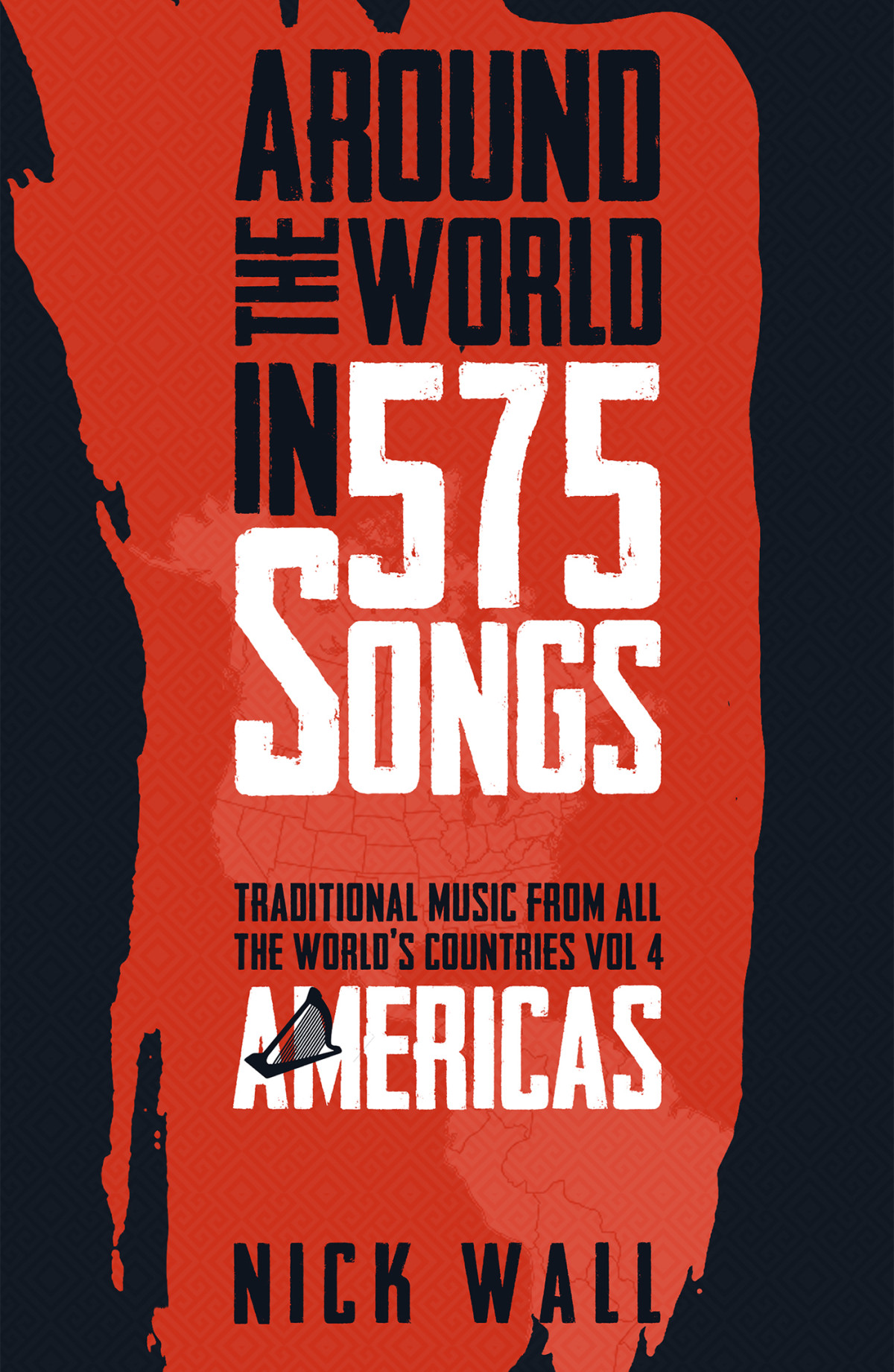 Around The World In 575 Songs Nick Wall