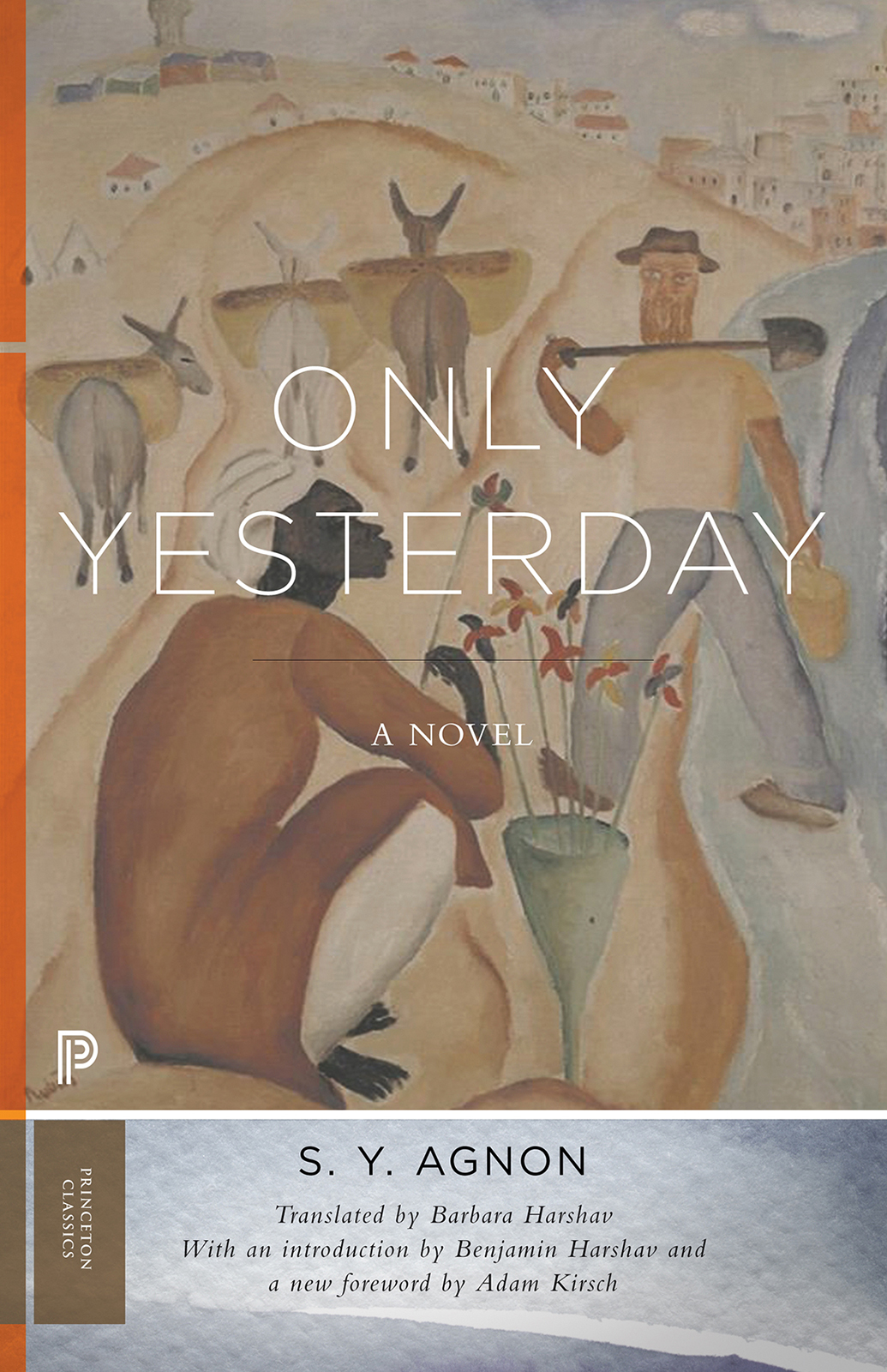 Only Yesterday S Y Agnon