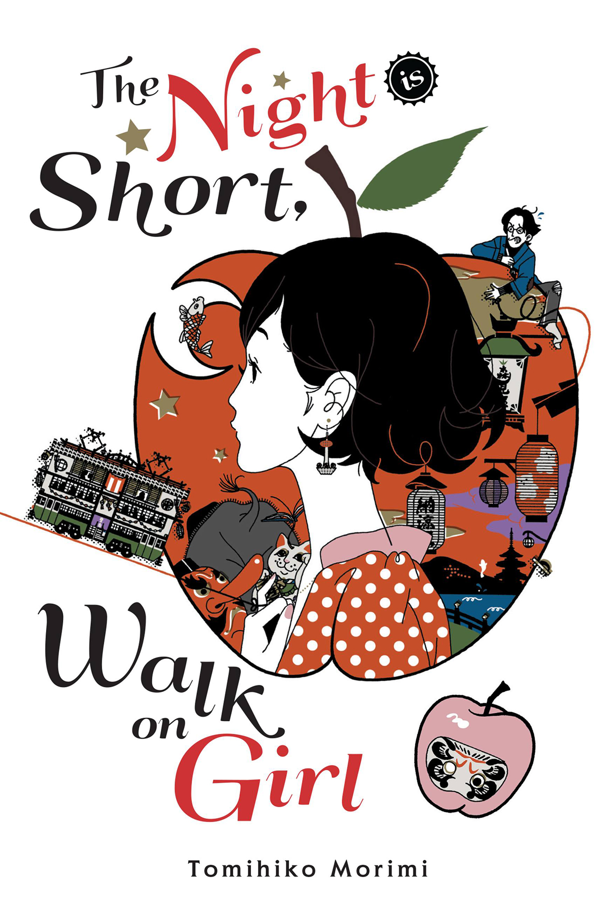 The Night Is Short Walk On Girl Tomihiko Morimi