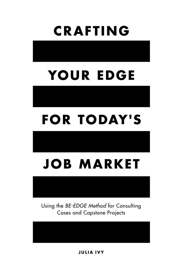 Crafting Your Edge For Todays Job Market Julia Ivy