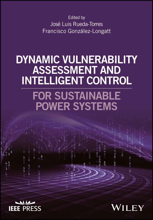 Dynamic Vulnerability Assessment And Intelligent Control Ruedatorres