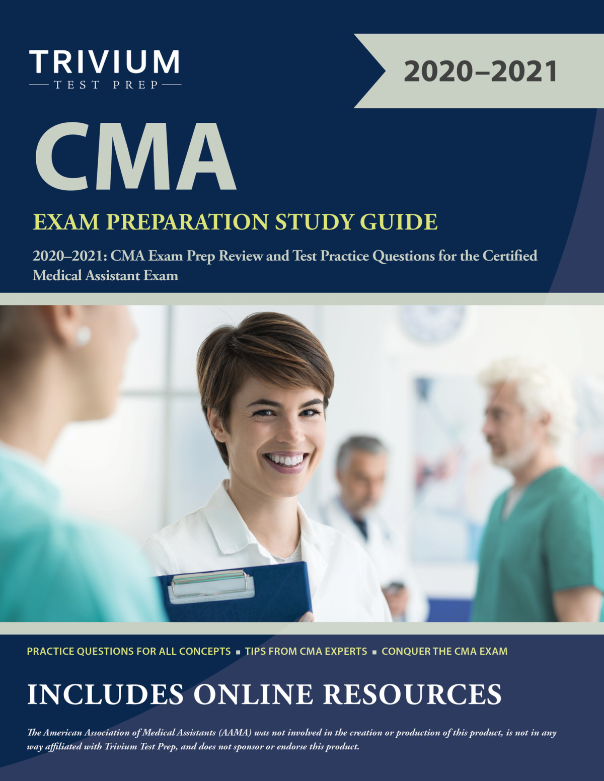 Cma Exam Preparation Study Guide 20202021 Cma Exam Prep Review And Test Practice Questions For The Certified Medical Assistant Exam Trivium Test Prep