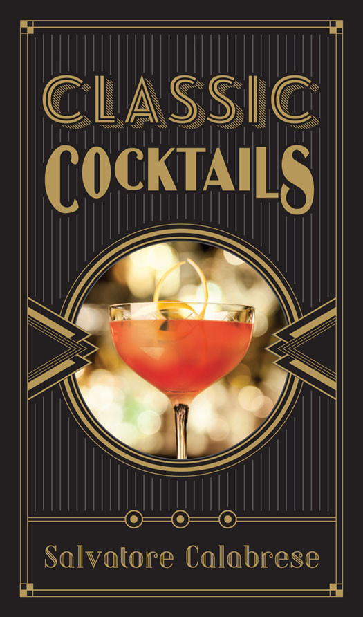 Classic Cocktails Salvatore Calabrese