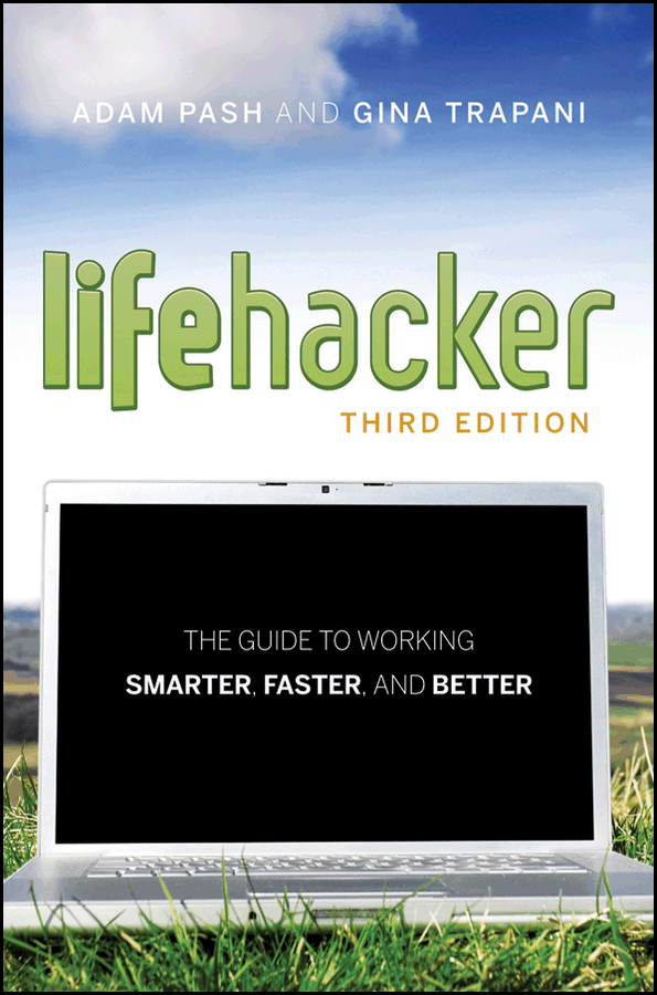Lifehacker Adam Pash Gina Trapani