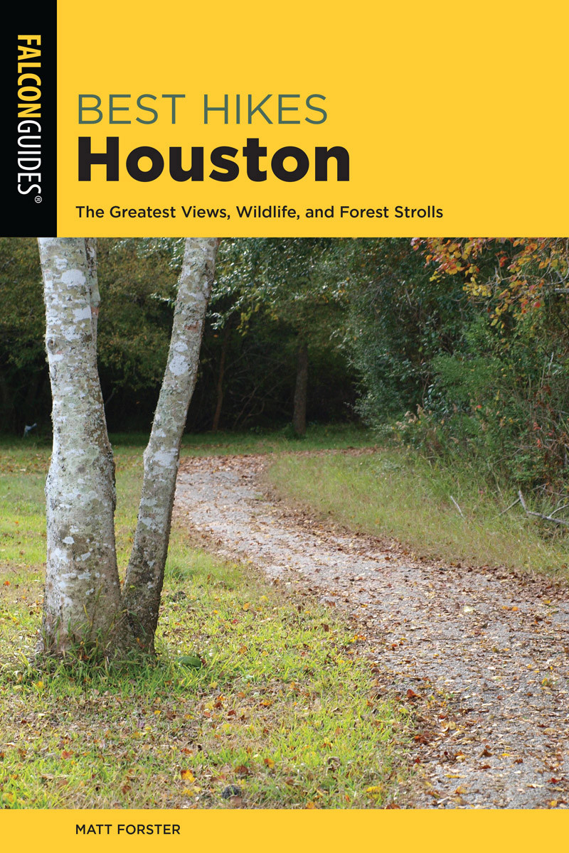 Best Hikes Houston Matt Forster