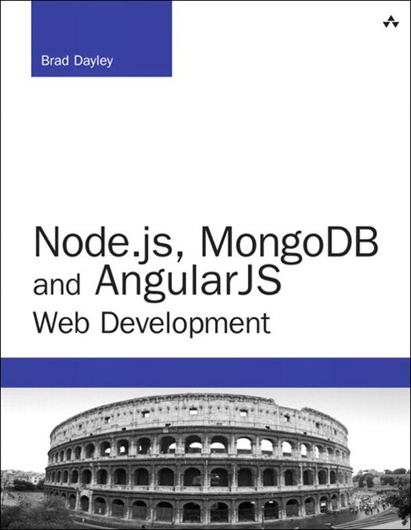 Nodejs Mongodb And Angularjs Web Development Developers Library Brad Dayley