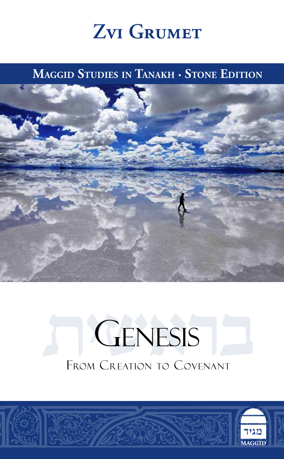 Genesis From Creation To Covenant Grumet Zvi