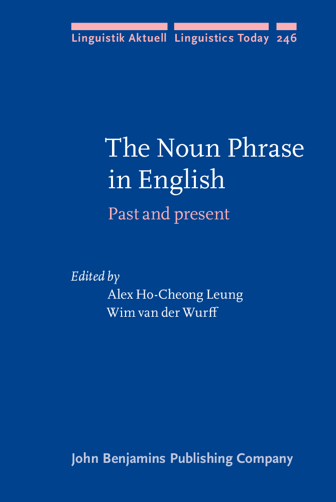 The Noun Phrase In English Leung Alex Hocheongwurff Wim Van Der Wim Van Der Wurff