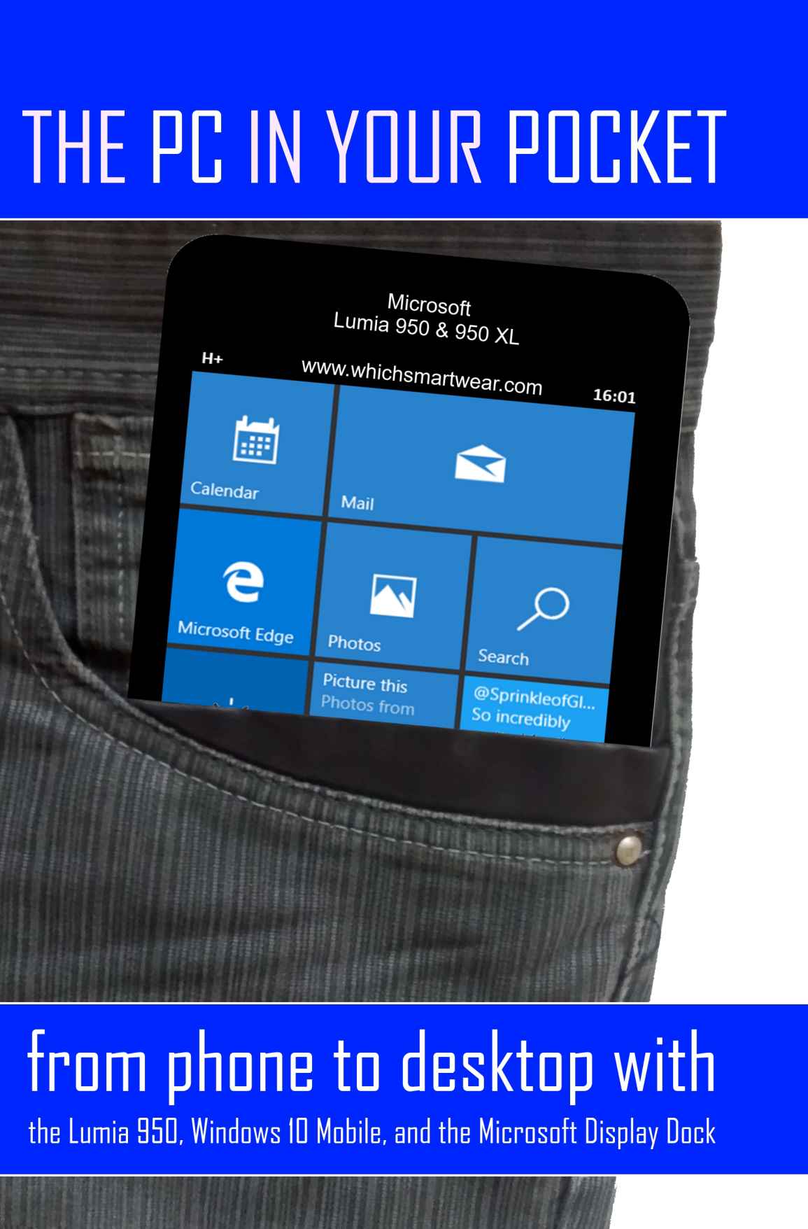 The Pc In Your Pocket From Phone To Desktop With The Lumia 950 Windows 10 Mobile And The Microsoft Display Dock Whichsmartwear