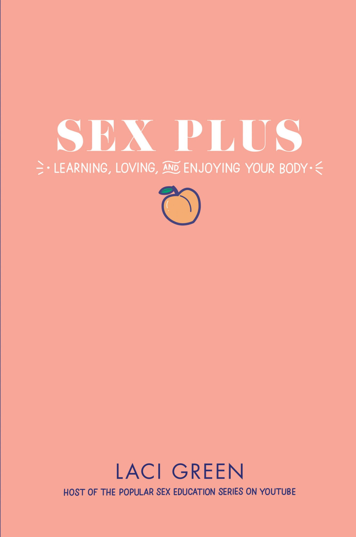 Sex Plus Laci Green