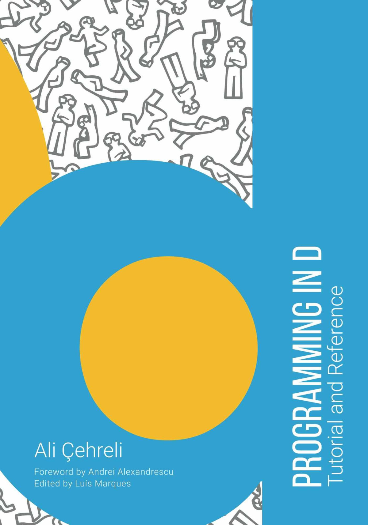Programming In D Tutorial And Reference Ali Cehreli