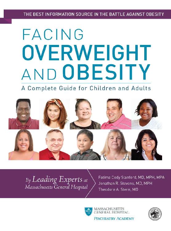 Facing Overweight And Obesity A Complete Guide For Children And Adults Fatima Cody Stanford