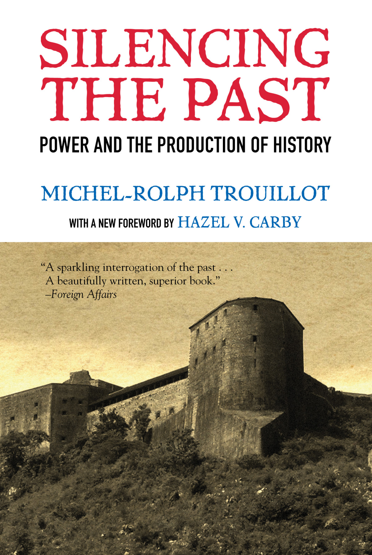 Silencing The Past Michelrolph Trouillot