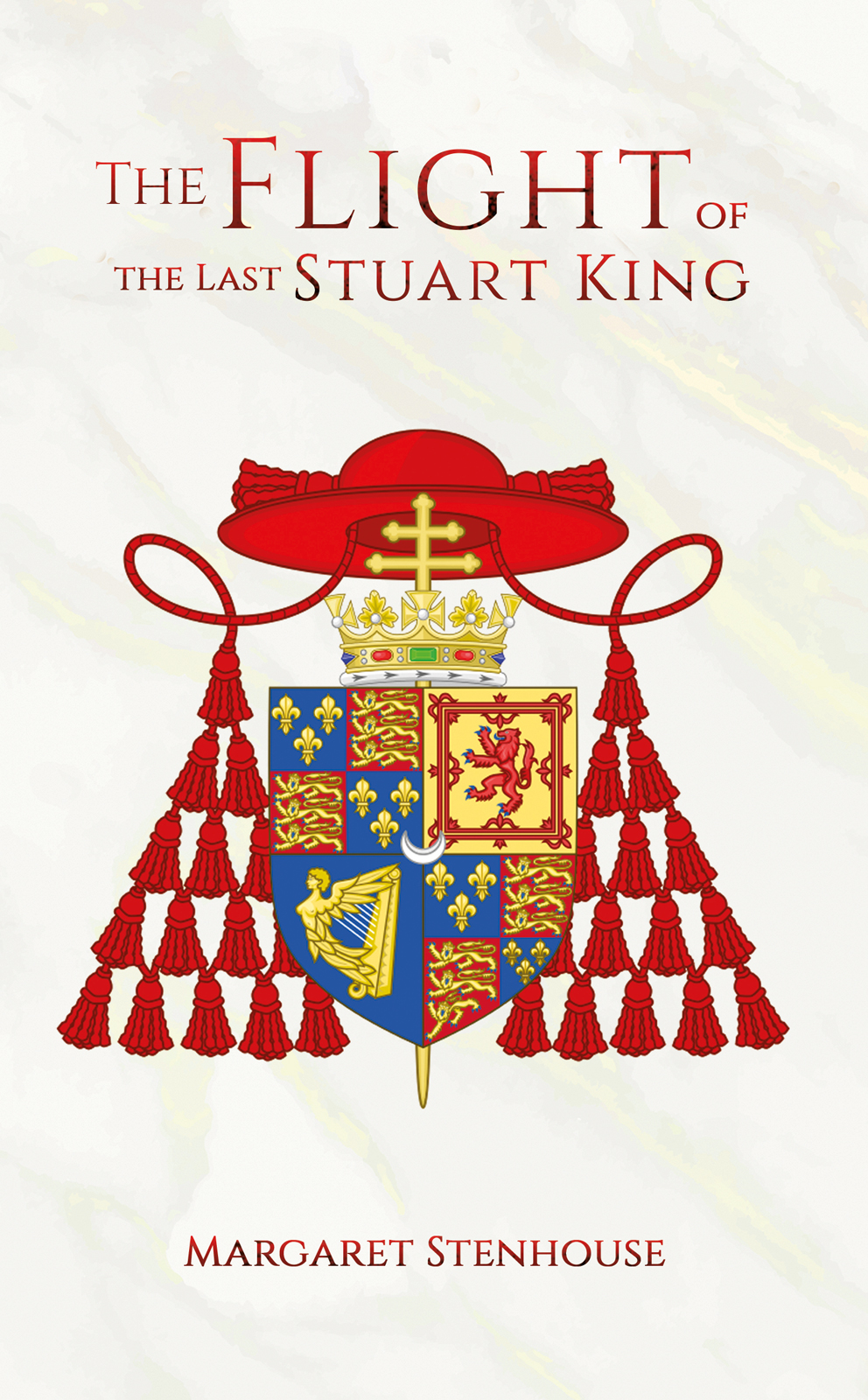 The Flight Of The Last Stuart King Margaret Stenhouse