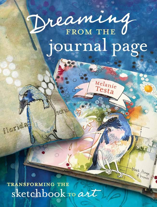 Dreaming From The Journal Page Transforming The Sketchbook To Art Testa