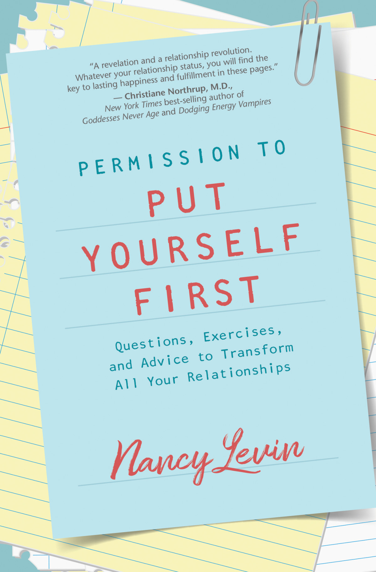 Permission To Put Yourself First Nancy Levin