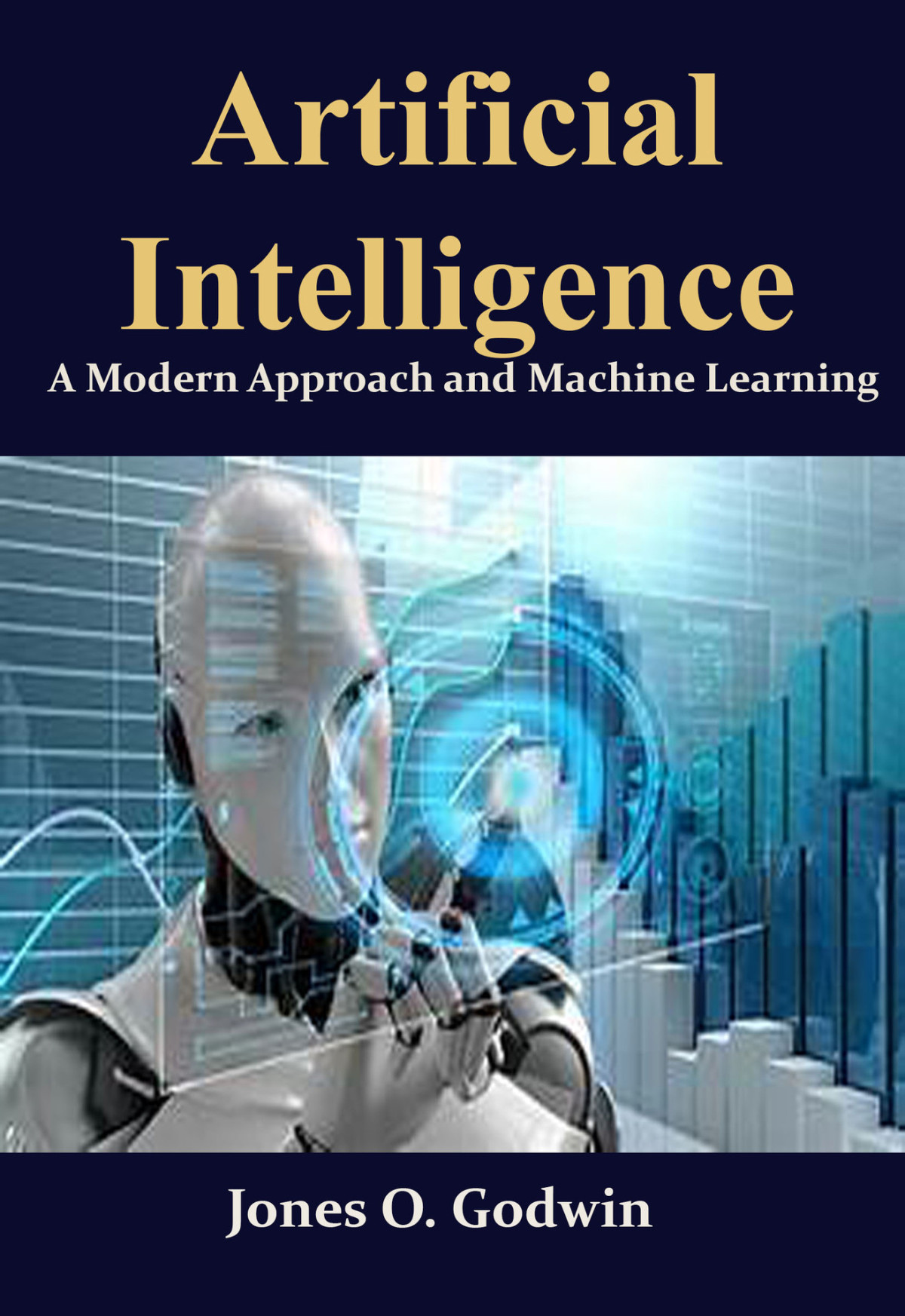 Artificial Intelligence A Modern Approach And Machine Learning Godwin