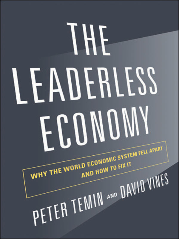 The Leaderless Economy Temin Peter Vines David