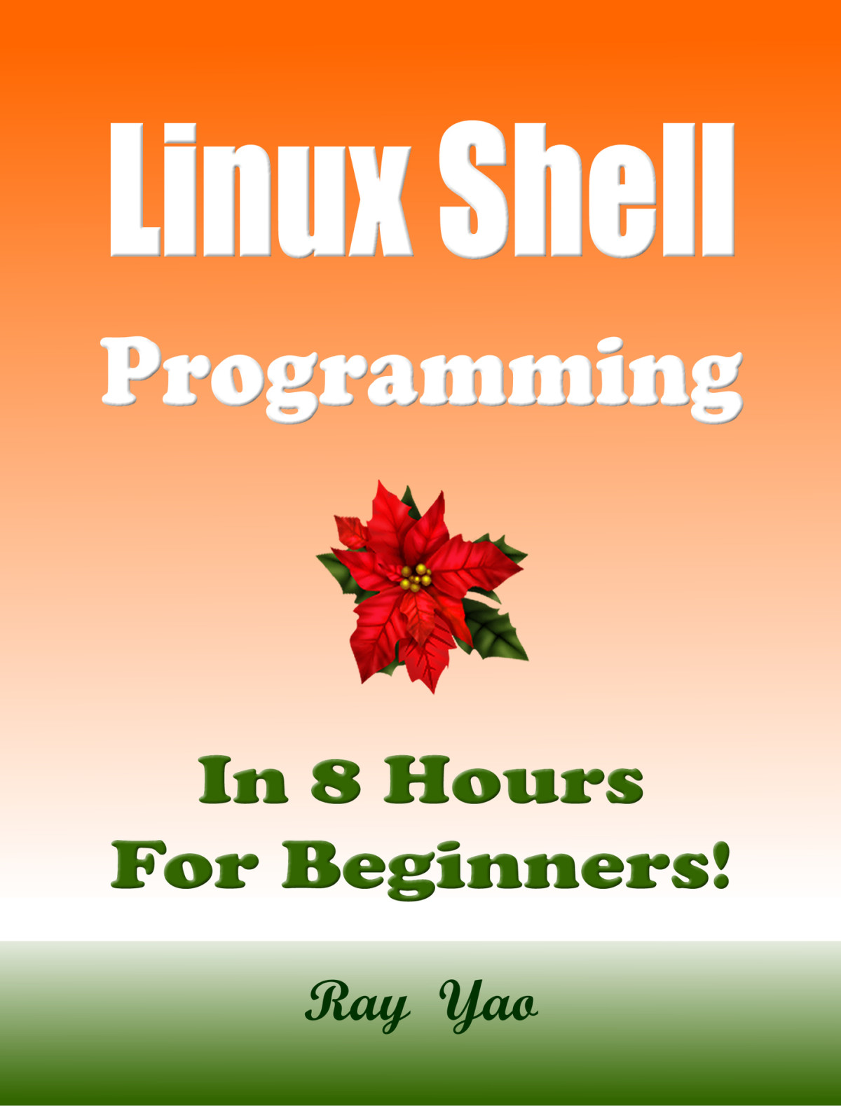 Linux Shell Programming In 8 Hours For Beginners Perl Ruby C Yao