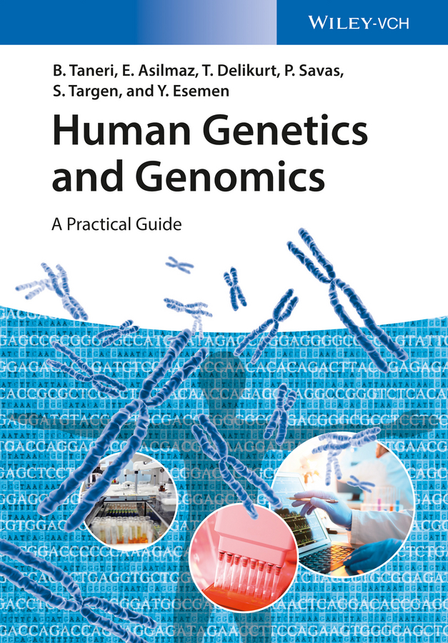 Human Genetics And Genomics A Practical Guide Taneri Bahar Asilmaz