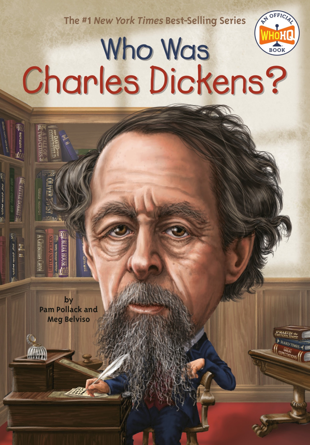 Who Was Charles Dickens Pam Pollack Meg Belviso Who Hq