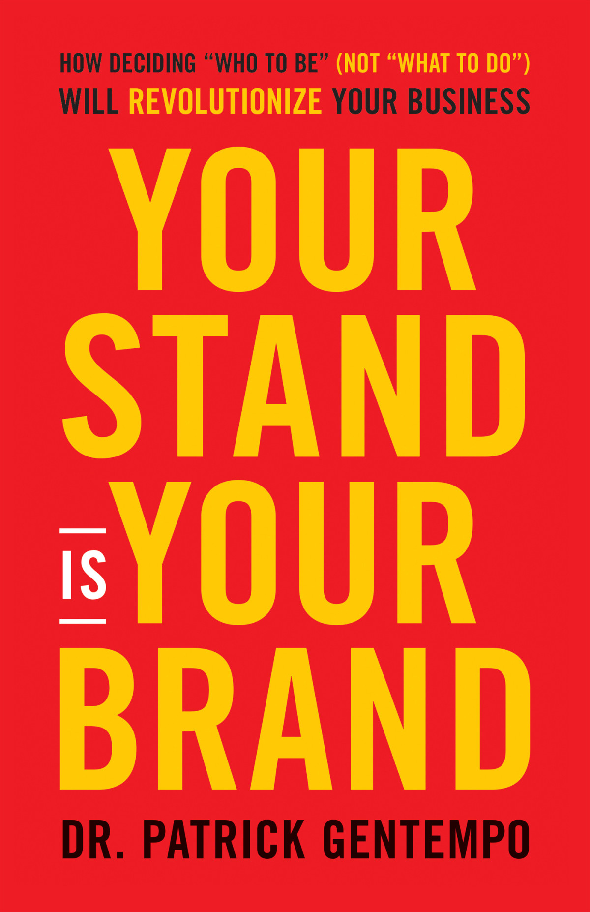 Your Stand Is Your Brand Patrick Gentempo