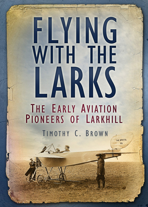 Flying With The Larks Timothy C Brown