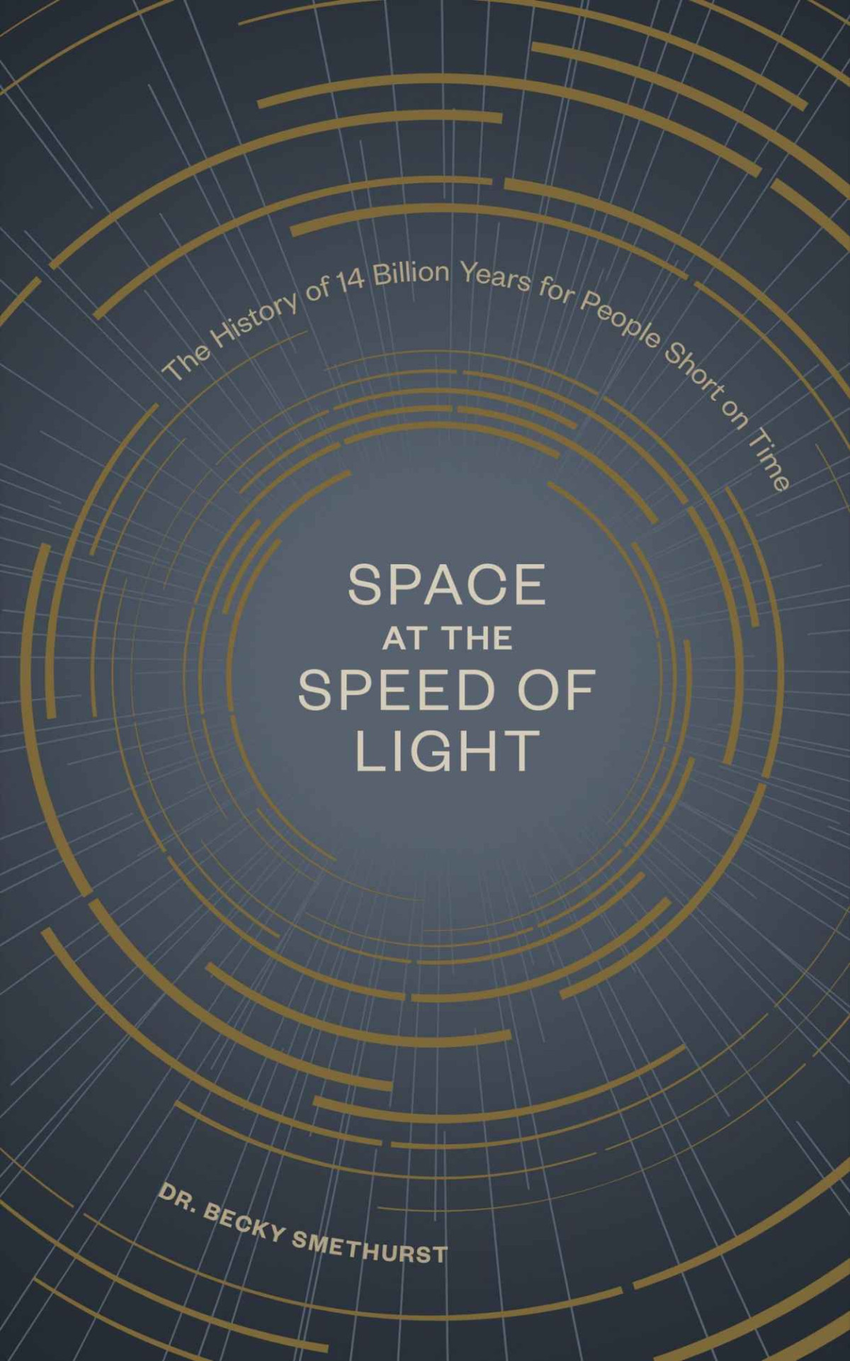 Space At The Speed Of Light Becky Smethurst